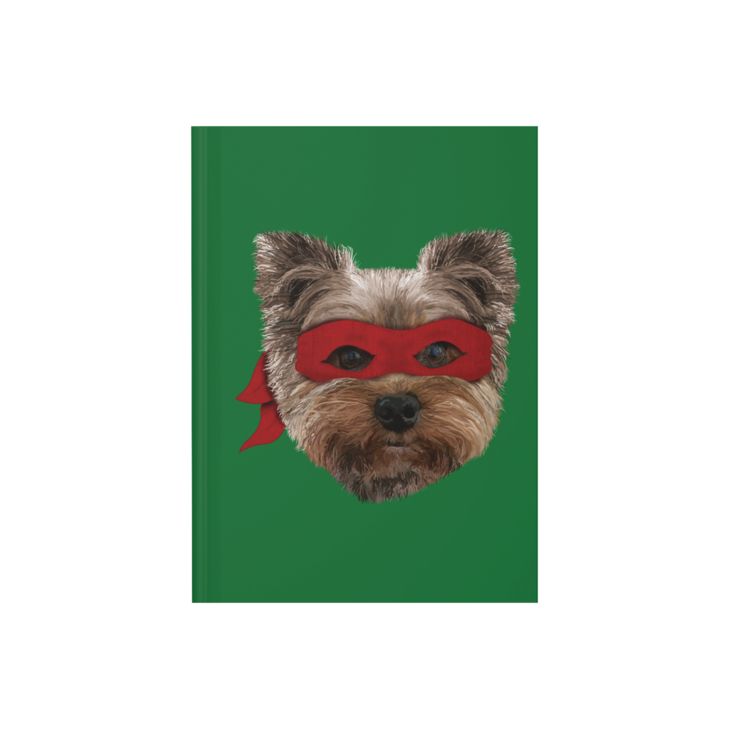 A green hardcover journal featuring our hand drawn image of our Yorkie BFF wearing a red ninja mask.